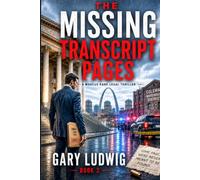 The Missing Transcript Pages (The Marcus Kane Legal Thrillers)