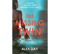 The Missing Twin: A gripping debut psychological thriller with a killer twist