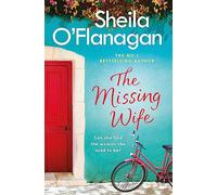 The Missing Wife: The uplifting and compelling smash-hit bestseller!