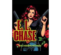 The Missing Witness (The High Velocity Crime)