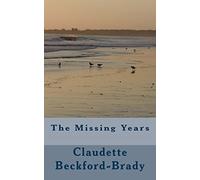The Missing Years (Sweet Home, Jamaica Series)