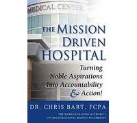 The Mission Driven Hospital
