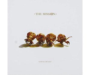 The Mission - God Is a Bullet