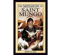 The Mission of Saint Mungo