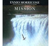 The Mission: Original Soundtrack from the Motion Picture by Ennio Morricone