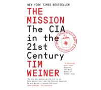 The Mission : The CIA in the 21st Century