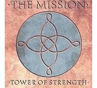 The Mission - Tower Of Strength
