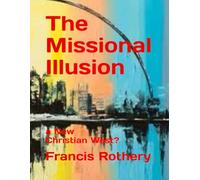 The Missional Illusion: a New Christian West?