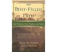 The Mist-Filled Path Publisher: New World Library