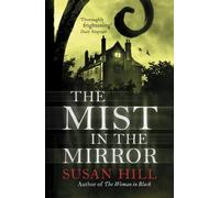 The Mist In The Mirror by Susan Hill (1999-09-02)