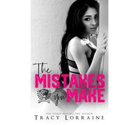 The Mistakes You Make: A Maddison Kings University Prequel