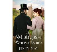 The Mistress Of Warwickshire