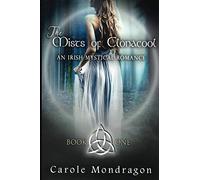 The Mists of Clonacool: Irish Paranormal Romance: 1 (Tuatha de Danaan Series)