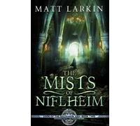 The Mists of Niflheim: 2 (Gods of the Ragnarok Era)