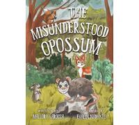 The Misunderstood Opossum