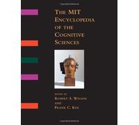 The MIT Encyclopedia of the Cognitive Sciences (Bradford Books)