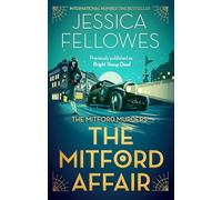 The Mitford Affair: Pamela Mitford and the treasure hunt murder (The Mitford Murders)