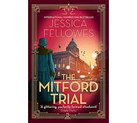 The Mitford Trial: Unity Mitford and the killing on the cruise ship (The Mitford Murders)