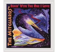 The Mitguards - Ridin' With the One I Love