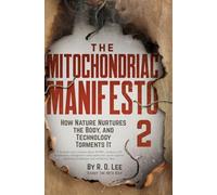 The Mitochondriac Manifesto 2