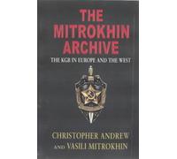 The Mitrokhin Archive by Christopher Andrew (1999-09-20)