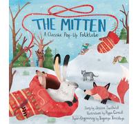 The Mitten : A Classic Pop-Up Folktale