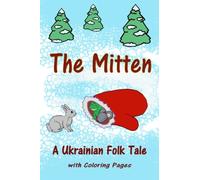 The Mitten: A Ukrainian Folk Tale
