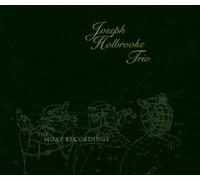 The Moat Recordings by Joseph Holbrooke Trio (2009) Audio CD