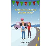 The Mobile Bakery at the Christmas Parade (The Birchlea Heath Village series)
