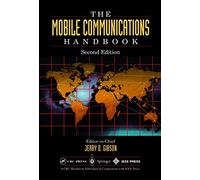 The Mobile Communications Handbook (Electrical Engineering Handbook) – Springer Verlag