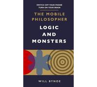 The Mobile Philosopher: Logic and Monsters: Switch off your phone, turn on your brain