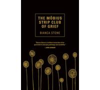 The Mobius Strip Club of Grief