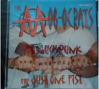 The Mobocrats - Too Much Punk For Just One Fist (US Import)