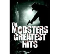 The Mobsters Greatest Hits