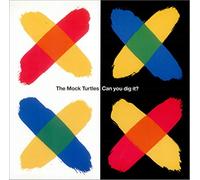 The Mock Turtles - Can you dig it [VINYL]