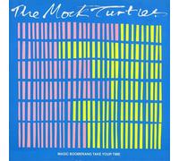 The Mock Turtles - Magic Boomerang / Take Your Time