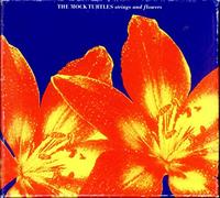 The Mock Turtles - Strings And Flowers - Box