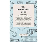 The Model Boat Book: Together with Detailed Constructional Notes