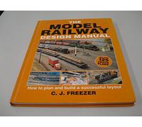 The Model Railway Design Manual: How to Plan and Build a Successful Layout