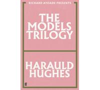 The Models Trilogy : presented by Richard Ayoade