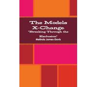 The Models X-Change- Breaking Through the Exclusion