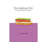 The Moderate Diet: Lifelong Weight Management