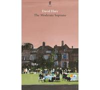 The Moderate Soprano (Faber Drama)