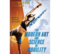 The Modern Art and Science of Mobility