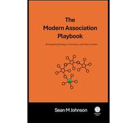 The Modern Association Playbook: Reimagining Strategy, Governance, and Value Creation