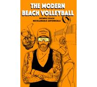THE MODERN BEACH VOLLEYBALL: OLYMPIC COACH