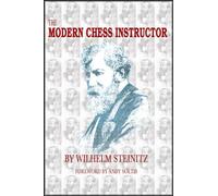 The Modern Chess Instructor: Parts I & II