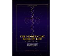 The Modern Day Book of Life: How to Navigate This New World