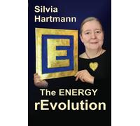 The Modern Energy rEvolution: Step Into A New Paradigm & Join The Modern Energy rEvolution - Your Happiness Matters!