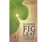 The Modern Fig Leaf: Uncovering Your True Identity